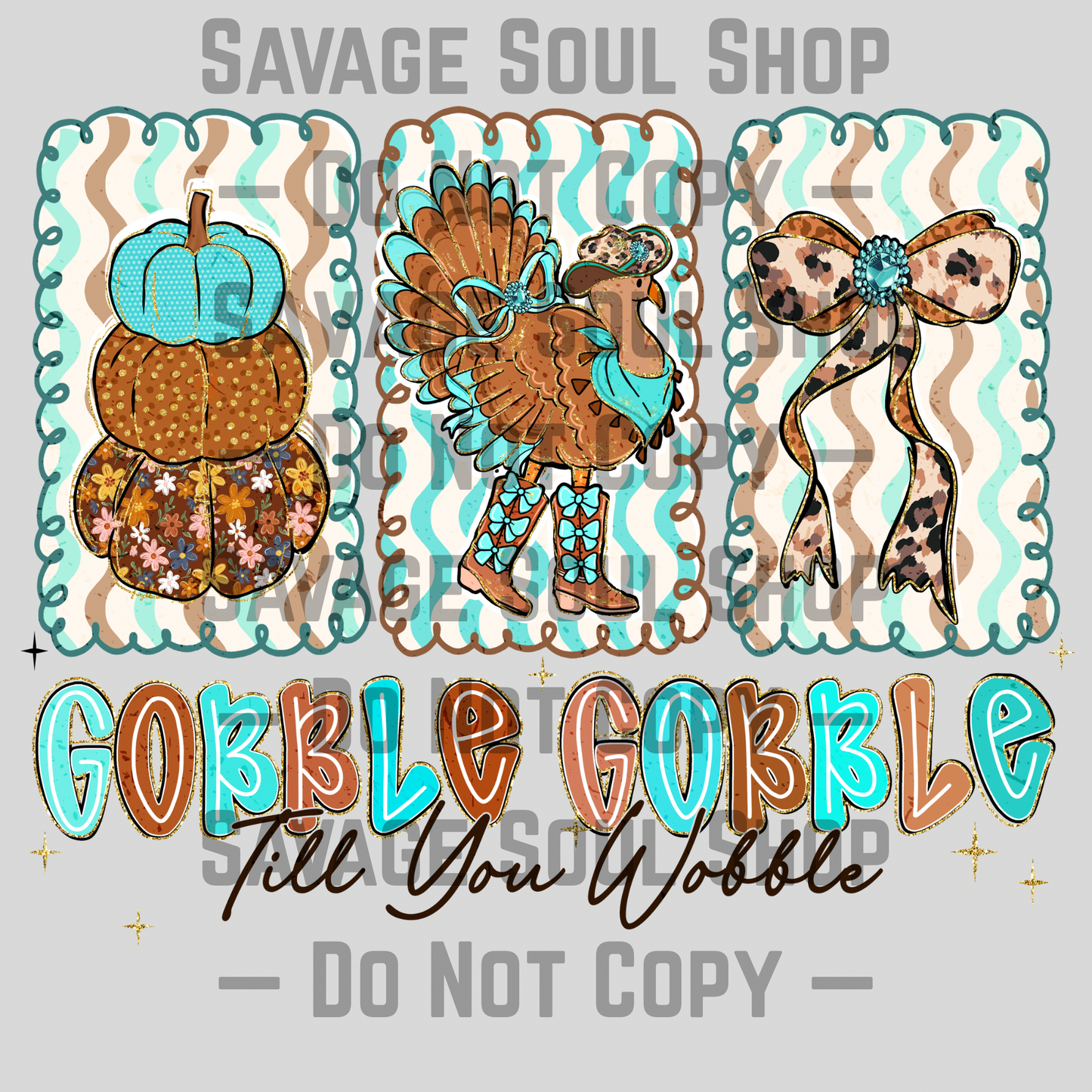 Gobble til you wobble Transfer