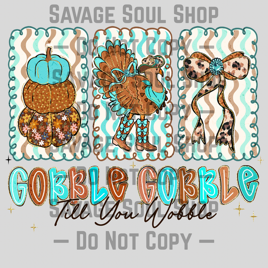 Gobble til you wobble Transfer